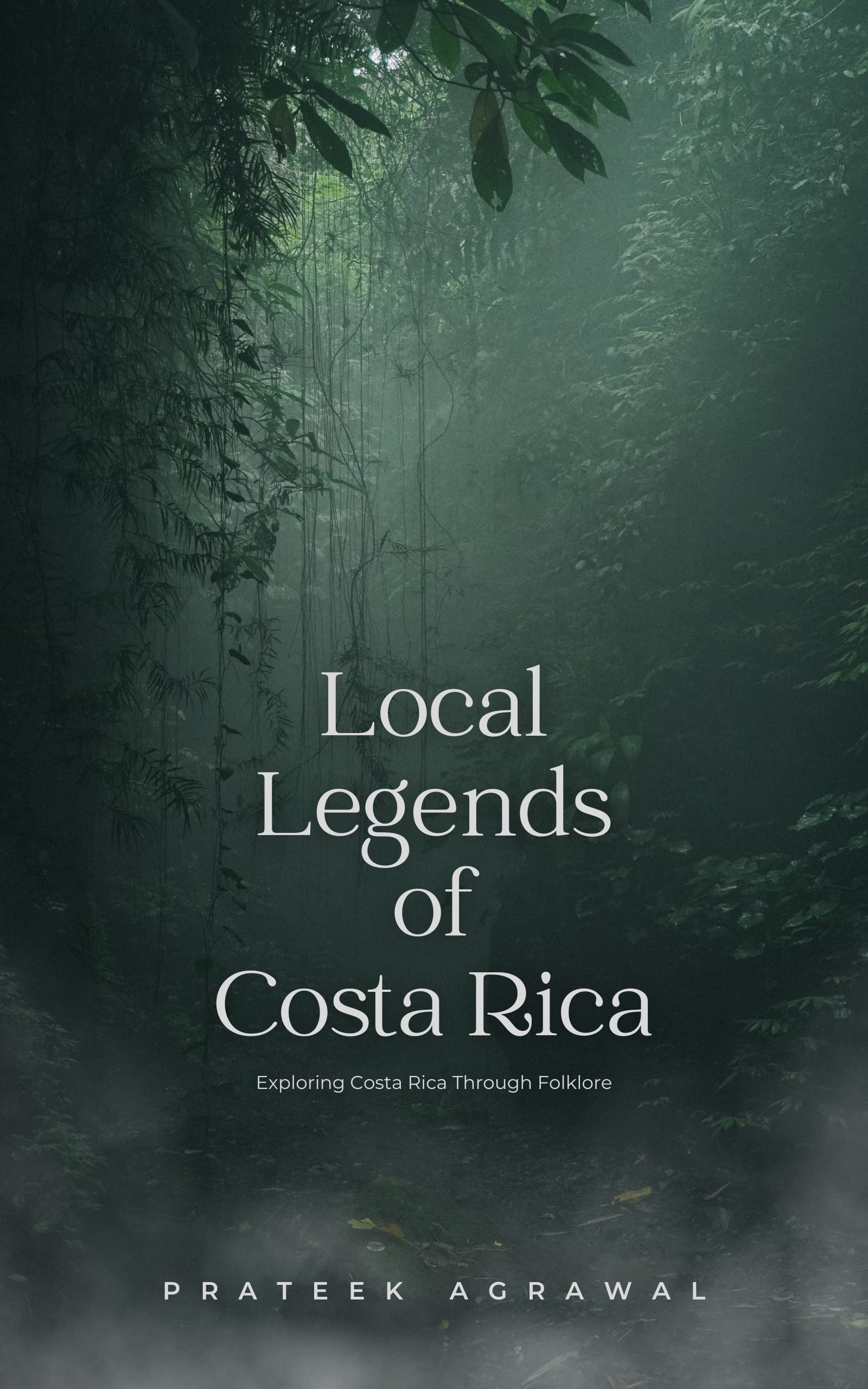 Local Legends of Costa Rica: Exploring Costa Rica Through Folklore