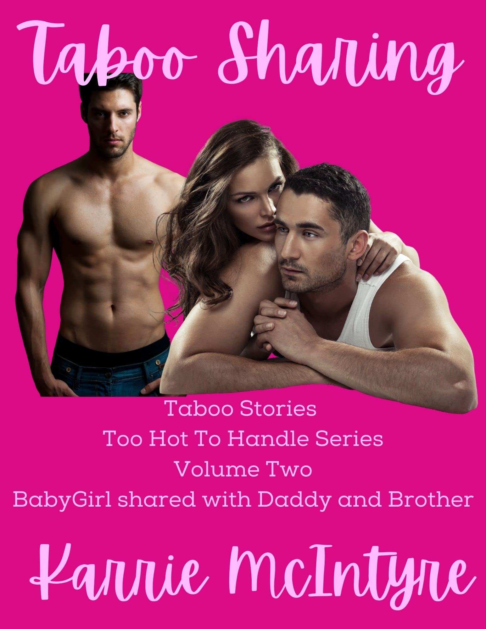 Taboo Sharing: BabyGirl Shared with Daddy and Big Brother