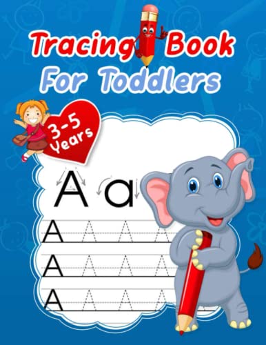 Tracing Book For Toddlers 3-5 Years: Handwriting Activity Workbook for ...