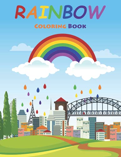 RAINBOW COLORING BOOK: Rainbow Coloring Book for Kids ages 2-8 with ...