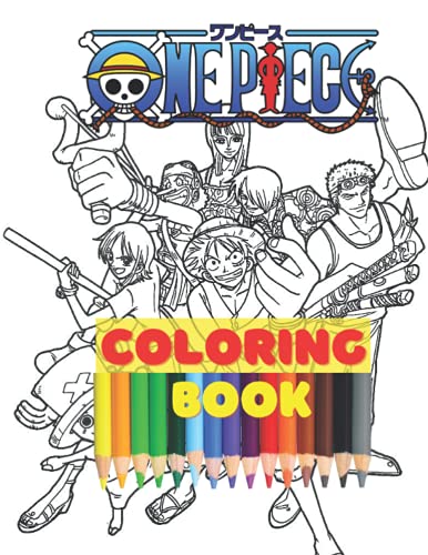 One Piece Coloring Books: Anime Coloring Books For Kids And Adults, One