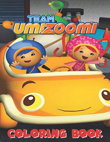 Team Umizoomi Coloring Book: JUMBO Coloring Book For Kids | Ages 2-13 ...