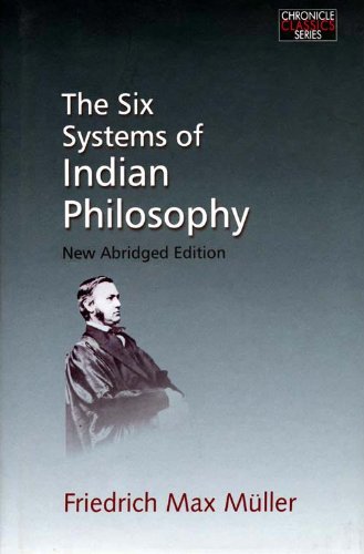Six Systems of Indian Philosophy by F. Max Müller | Goodreads