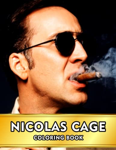 Nicolas Cage Coloring Book: A Fabulous Coloring Book For Fans of All ...