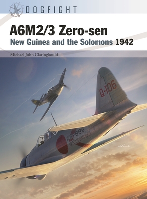 A6M2/3 Zero-sen: New Guinea and the Solomons 1942
