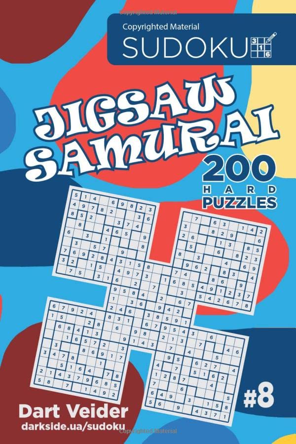 Sudoku Jigsaw Samurai 200 Hard Puzzles 9x9 by Dart Veider Goodreads