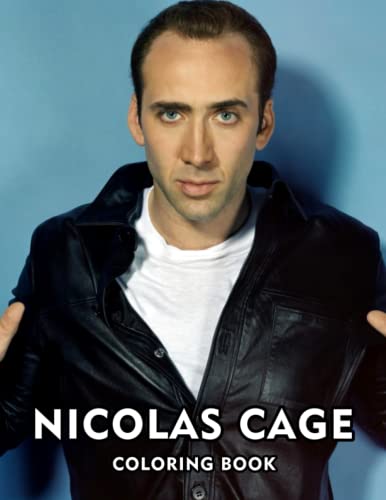 Nicolas Cage Coloring Book: A Fabulous Coloring Book For Fans of All ...