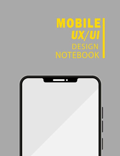 Mobile Ux/Ui Design Notebook: Sketch book Dotted Grid for responsive ...