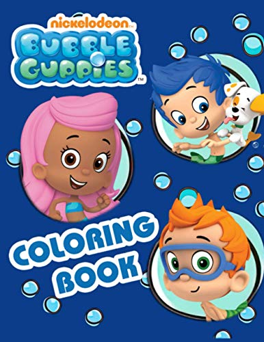 Bubble Guppies Coloring Book: Great Gifts For Kids Who Love Bubble