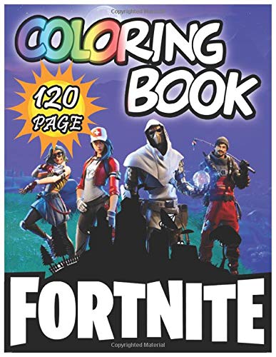 Fortnite coloring book: Amazing 120 Pages Coloring Book large With ...