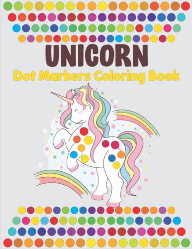 Unicorn Dot Markers Coloring Book: Dot Marker Activity Book For ...