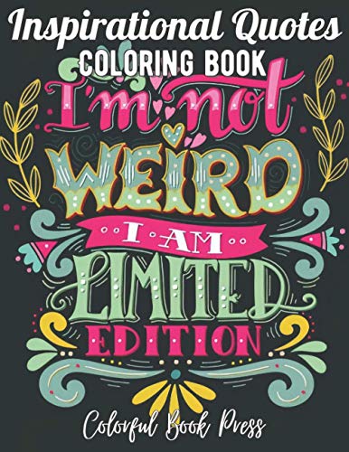 Inspirational Quotes Coloring Book: An Adult Coloring Book with ...