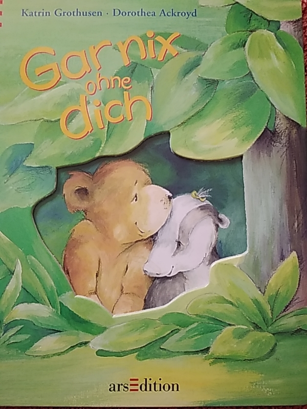 Gar nix ohne dich by Katrin Grothusen | Goodreads