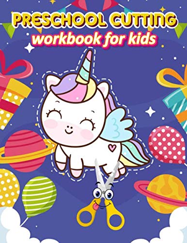 Preschool cutting workbook for kids: Basic scissor skills cutting ...