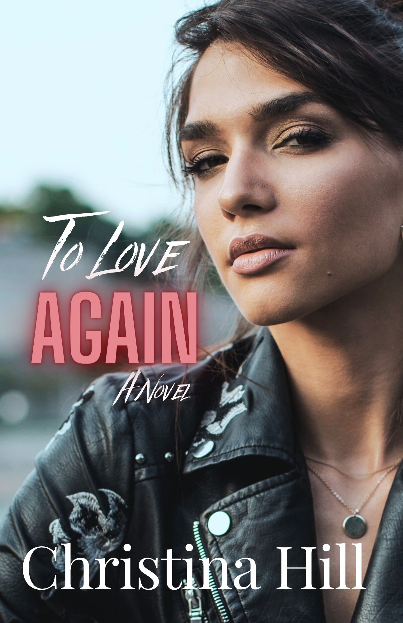 To Love Again
