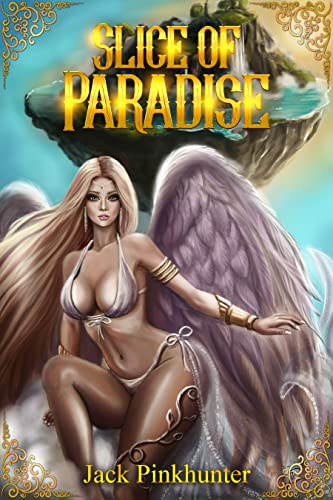 Slice of Paradise: A Slice of Life Harem Fantasy Adventure