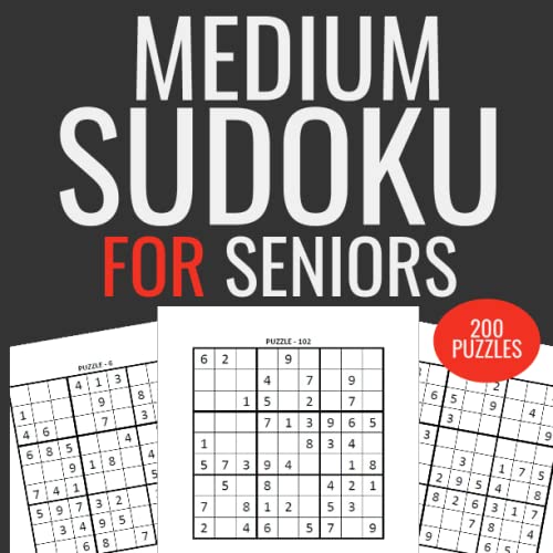 MEDIUM SUDOKU FOR SENIORS 200 Medium Large Print Sudoku for elderly
