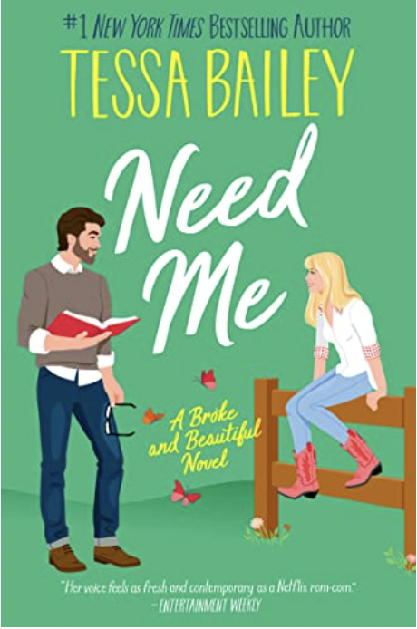Need Me (Broke and Beautiful, #2)