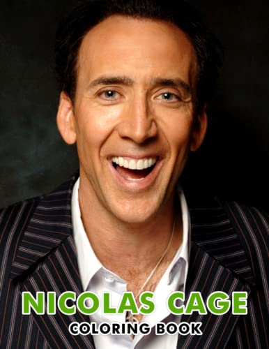 Nicolas Cage Coloring Book: A Fabulous Coloring Book For Fans of All ...