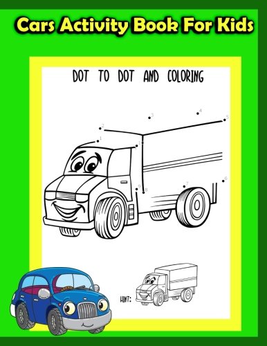 Cars Activity Book for Kids: : Kids Activities Book with Fun and
