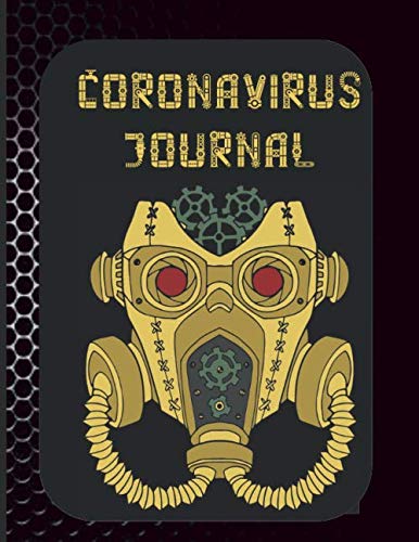 Coronavirus Journal: COVID-19 Steampunk survival notebook and coloring ...