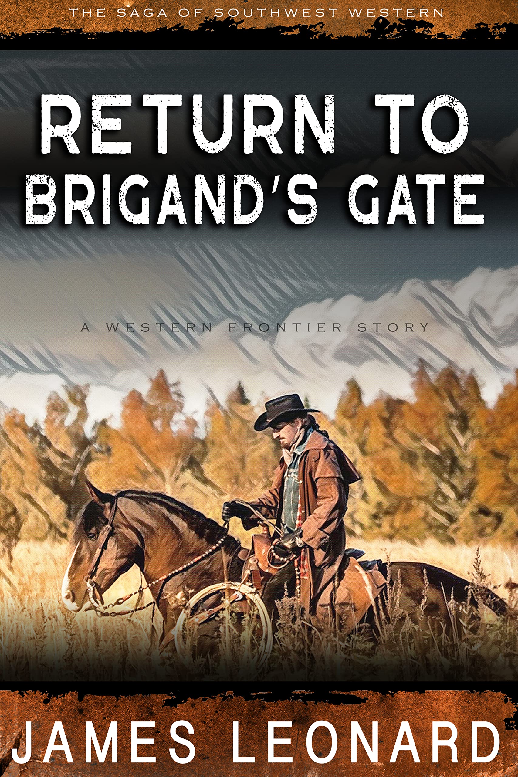 Return to Brigand’s Gate: A Western Frontier Story