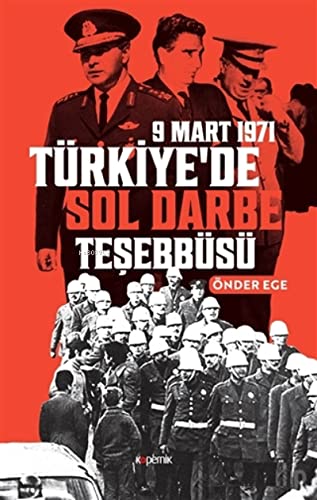 Türkiye'de Sol Darbe Tesebbüsü: 9 Mart 1971