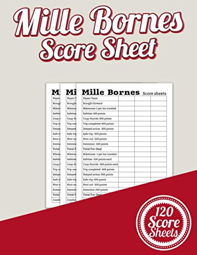 Mille Bornes Score Sheets: 120 Score Keeping for Mille Bornes Lovers ...