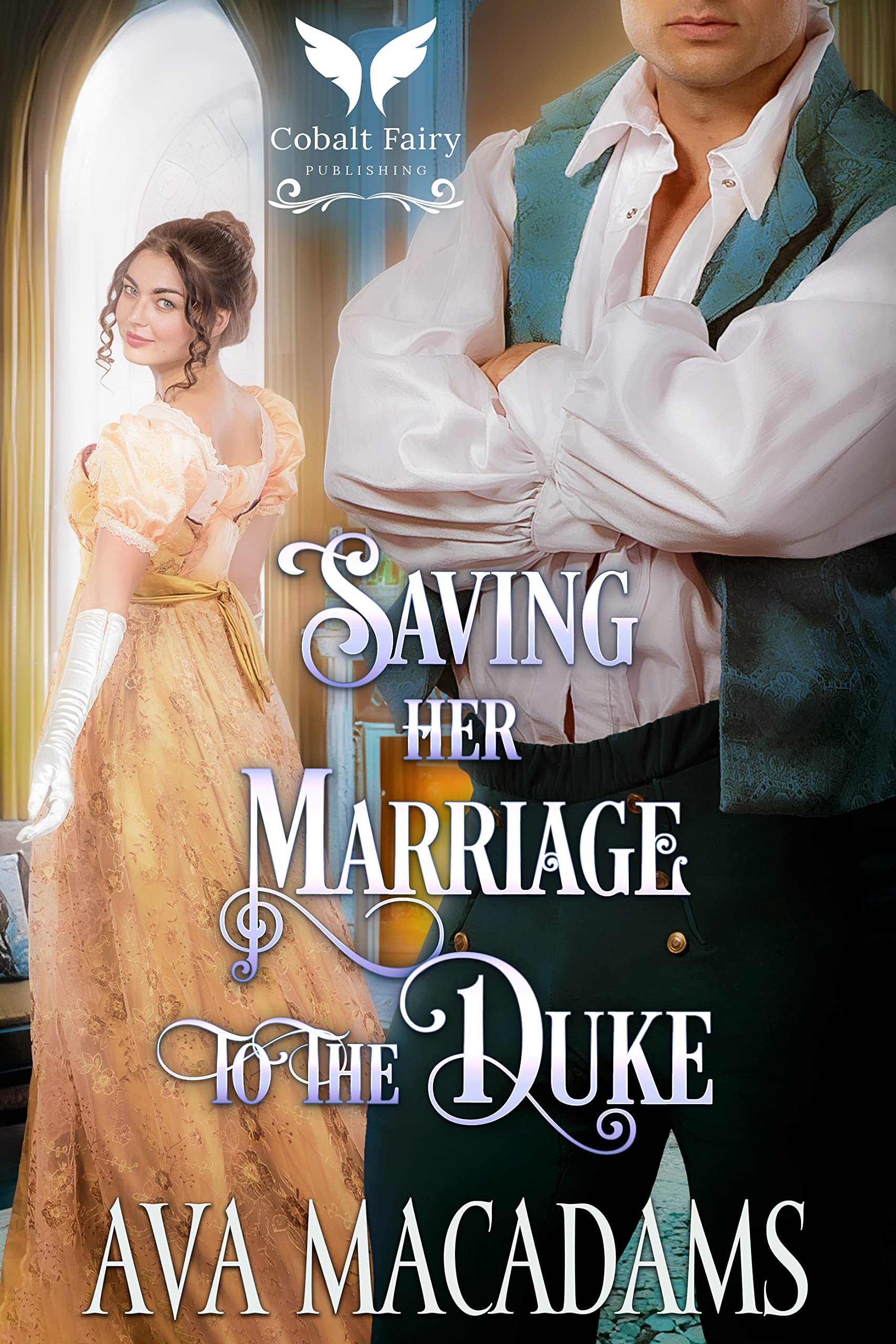 Saving Her Marriage to the Duke