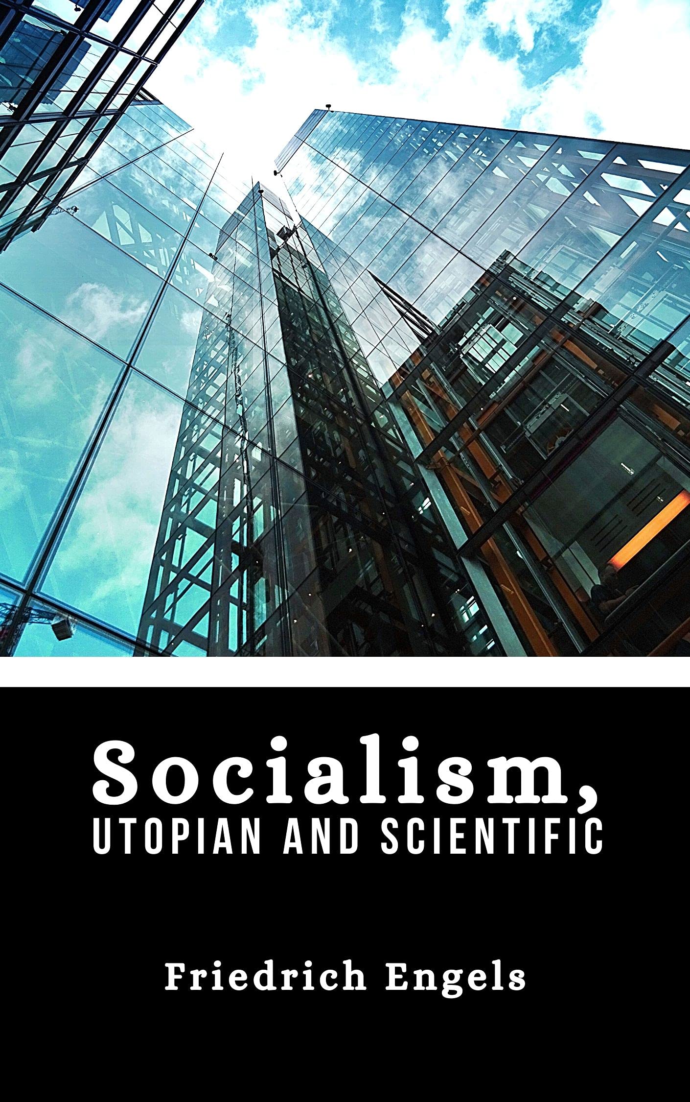 Socialism, Utopian and Scientific by Friedrich Engels Goodreads