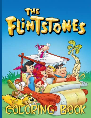 The Coloring Book: Stunning Beautiful Flintstones Favorite Color To Relax Books For Adults ...