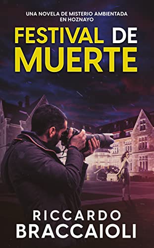 Festival de Muerte: Una novela de misterio ambientada en Hoznayo