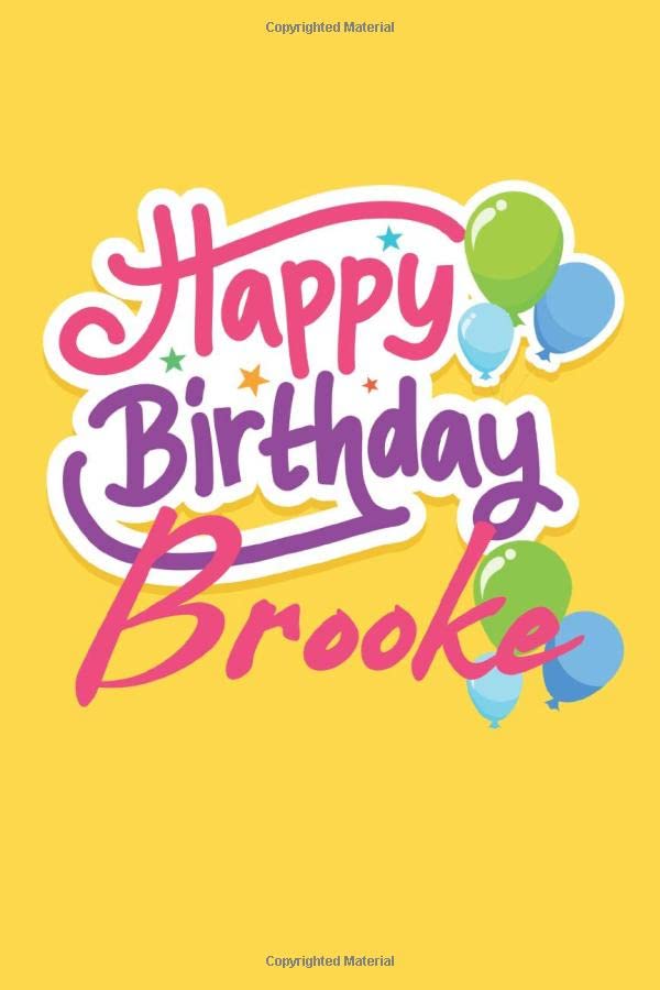 Happy Birthday Brooke: Birthday Journal Gift | Customized | Happy