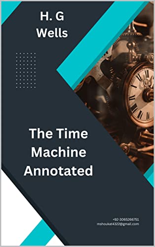 The Time Machine Annotated by H.G. Wells | Goodreads