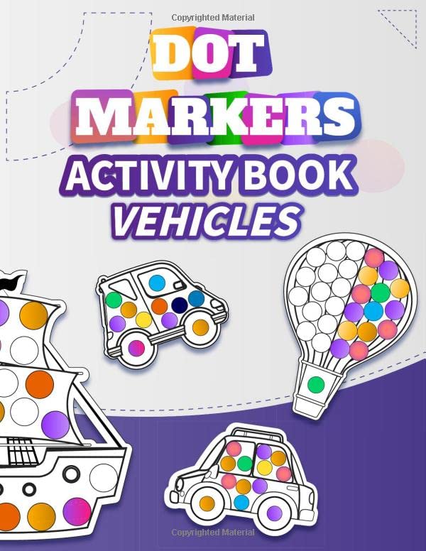 Dot Markers Activity Book Vehicles Ultimate Vehicles Dot Markers
