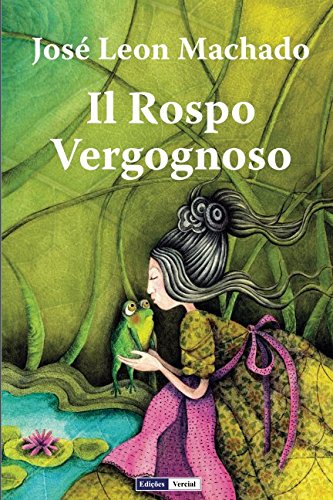Il Rospo Vergognoso (Italian Edition) by José Leon Machado | Goodreads