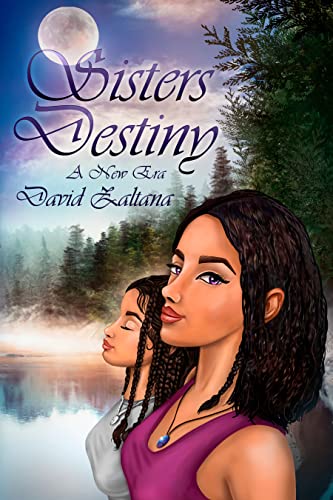 Sisters Destiny: A New Era