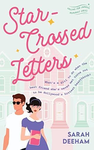 Star-Crossed Letters (Falling for Famous #1)