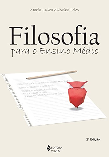 Filosofia Para o Ensino Médio by Maria Luíza Silveira Teles | Goodreads