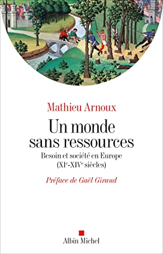 Un monde sans ressources: Besoin et société en Europe
