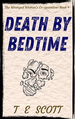 Death by Bedtime: A light hearted mystery