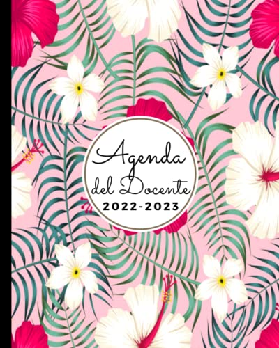 Agenda del Docente 2022 2023: Pianificatore pratico per insegnante