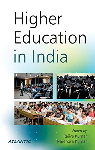 Higher Education in India by Rajive Kumar | Goodreads