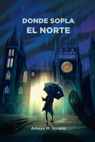 Donde sopla el norte: Misterio paranormal en Burgos