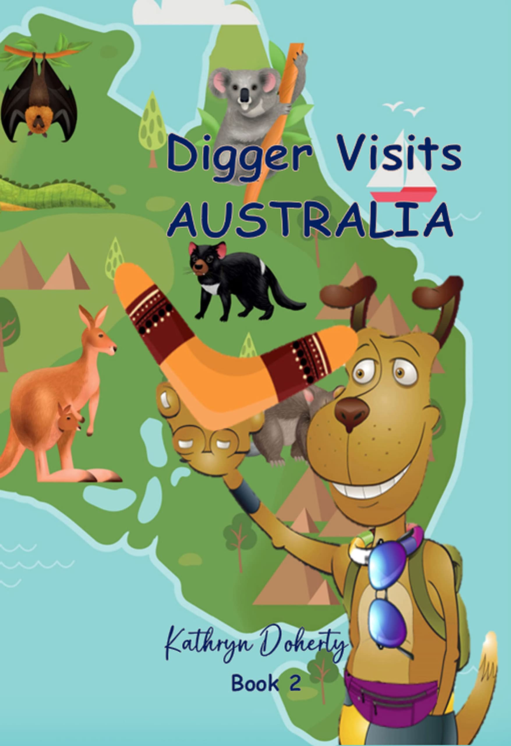 Digger Visits Australia By Kathryn Doherty Goodreads