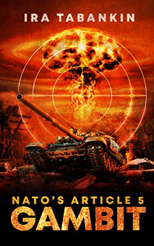 NATO's Article 5 Gambit: Book 1