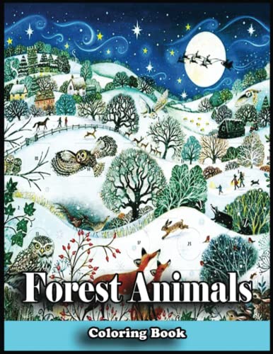 Forest Animals Coloring Book: Relax, Recharge, and Get Lost in Our ...