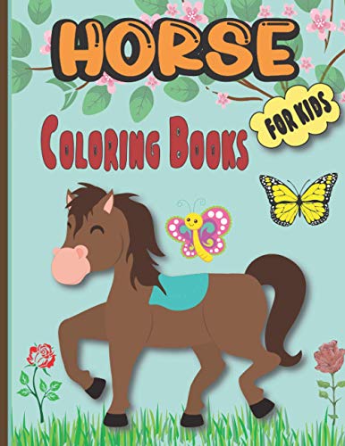 horse coloring books for kids: Fun and Educational Coloring Book for