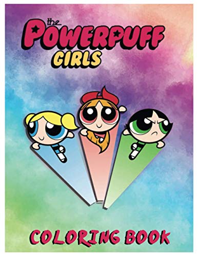 Powerpuff girls coloring book: Coloring Book for Kids and Adults | 50 ...
