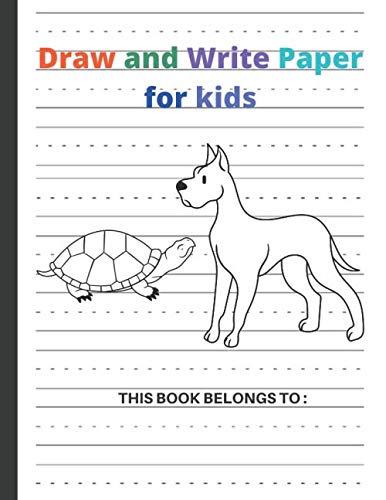 Draw and Write Paper for Kids: Blank Dotted Lined Notebook Make a story ...